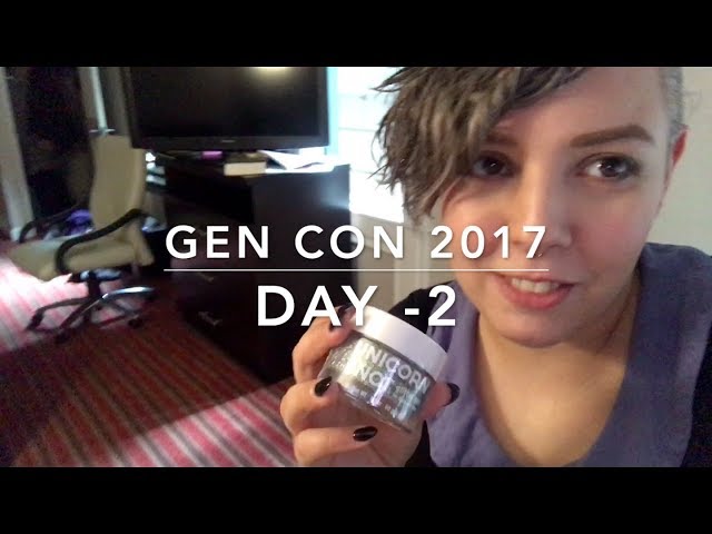 Gen Con 2017: Day -2