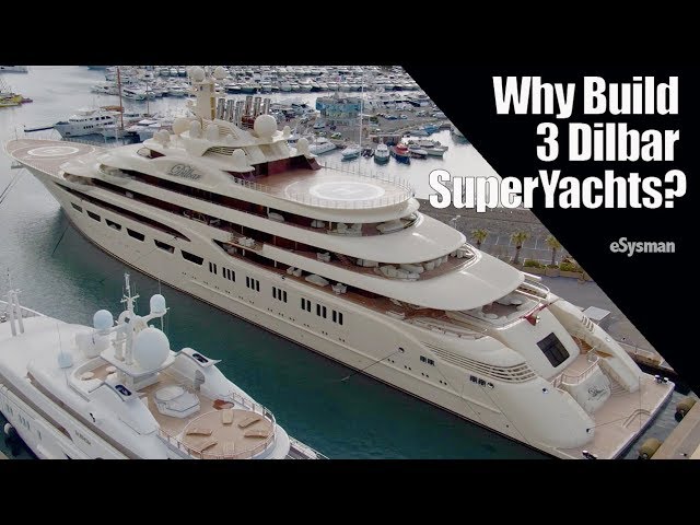 Why did he Build 3 Dilbar SuperYachts? - Largest in the World!