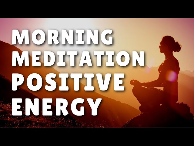 Daily Morning Meditation for Positive Energy (5 Minutes)