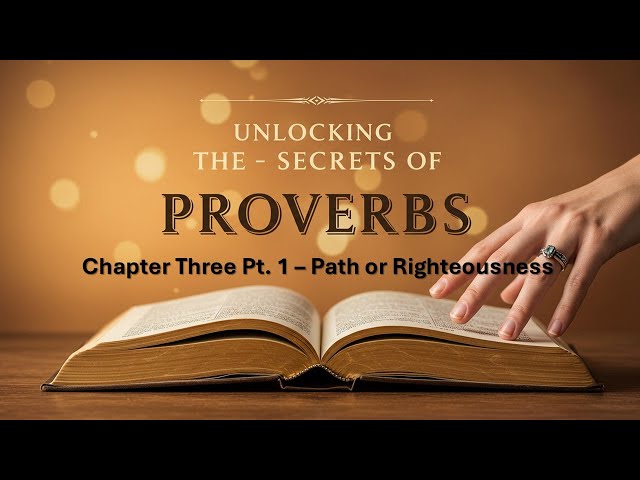 Proverbs Chapter Three Part One #biblestudy #proverbs #ancientwisdom