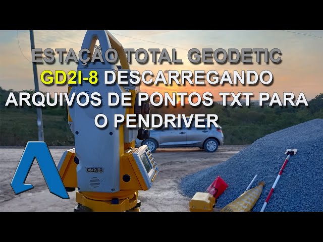 DESCARREGANDO ARQUIVOS DE PONTOS TXT DA ESTAÇÃO TOTAL GEODETIC