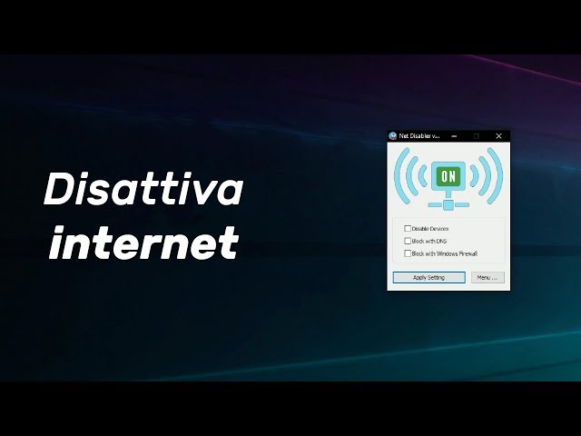 Net Disabler: Disattiva internet in un click!