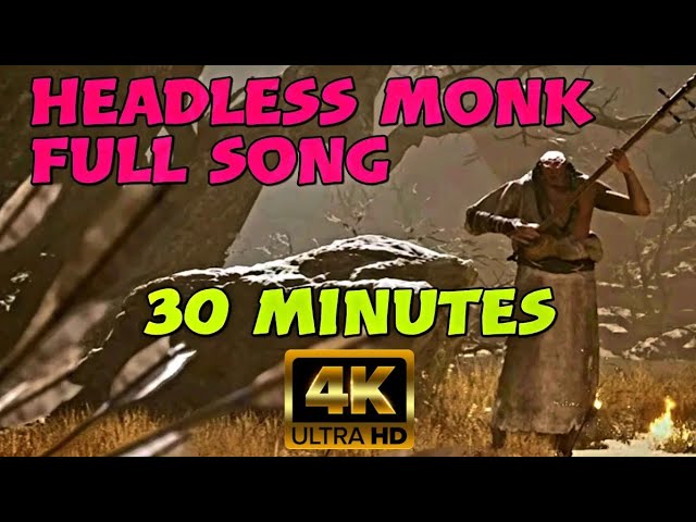 Headless Monk Singer Bodhisattva Lingji Sanxian Full Song 30 Minutes 4K HD - Black Myth: Wukong OST