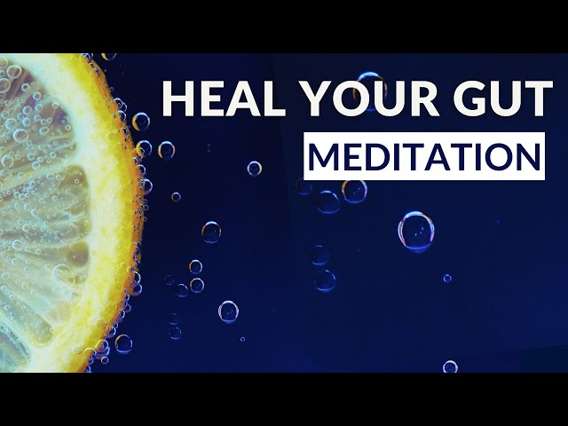 Gentle Meditation To Improve Your Gut Health | Guided Imagery For Relaxation