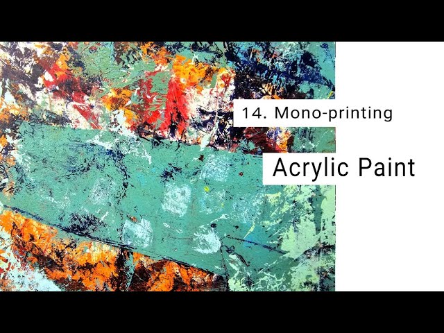 Can you monoprint with acrylic paint ? TIRELS 14