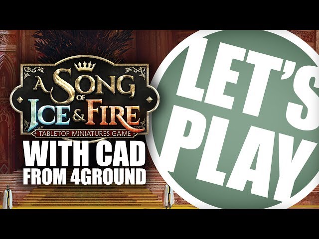 Let's Play: Game of Thrones A Song of Ice & Fire with 4Ground's Cad