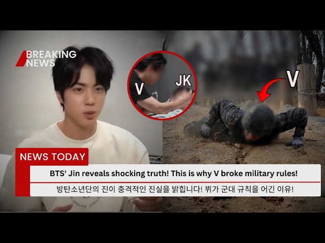 JIN BTS Speaks Out! What Made V Break Military Rules For Jungkook?