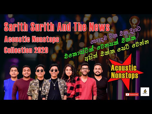 Sarith Surith And The News Acoustic Nonstop Collection | එකොස්ටික් නන්ස්ටොප් එකතුව