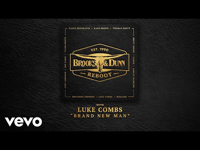 Brooks & Dunn, Luke Combs - Brand New Man (Official Audio)