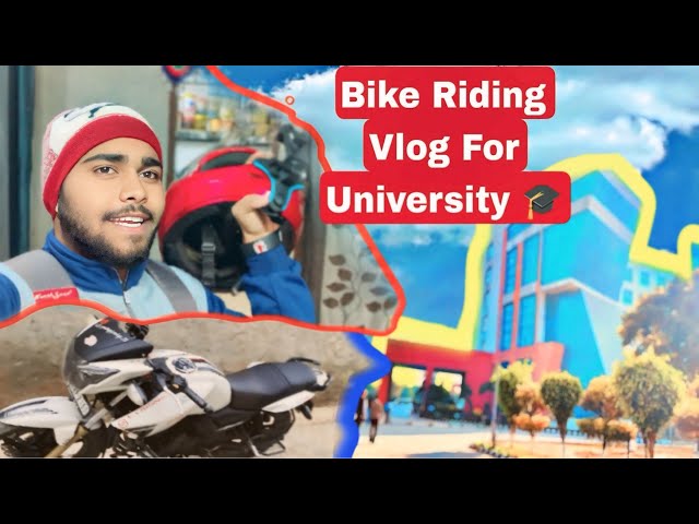 Bike Riding Vlog For University 🎓 -: Part-1