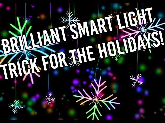 Brilliant Smart Light Trick for the Holidays!