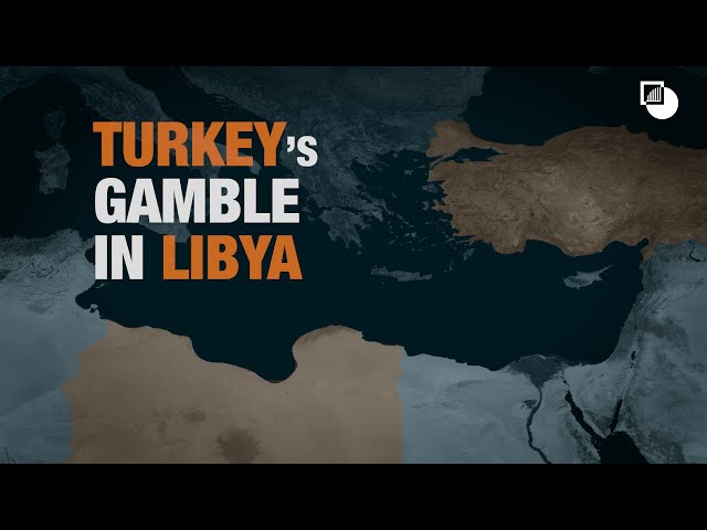 Turkey's Gamble in Libya