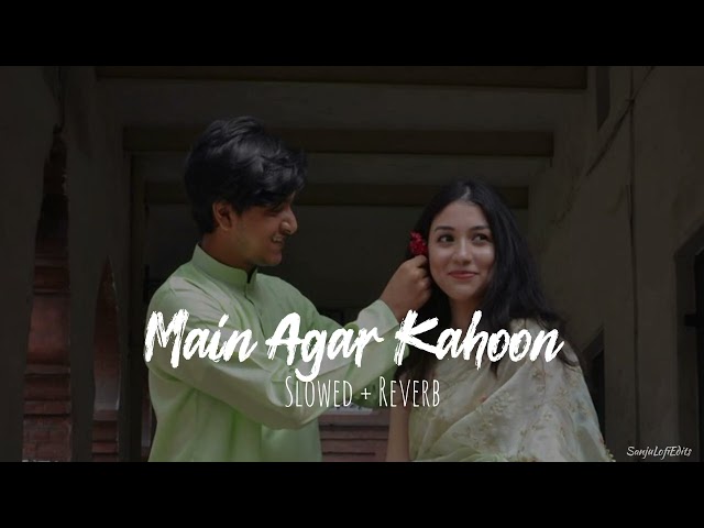 Main Agar Kahoon [ Slowed + Reverb ] - Om Shanti Om