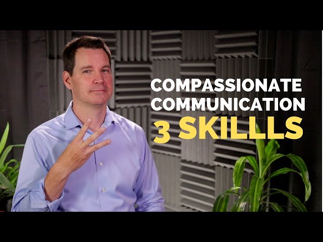 Compassionate Communication