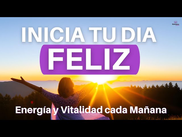 ✅ MEDITACION guiada con Poderosas AFIRMACIONES Positivas para Comenzar el DIA, cada MAÑANA