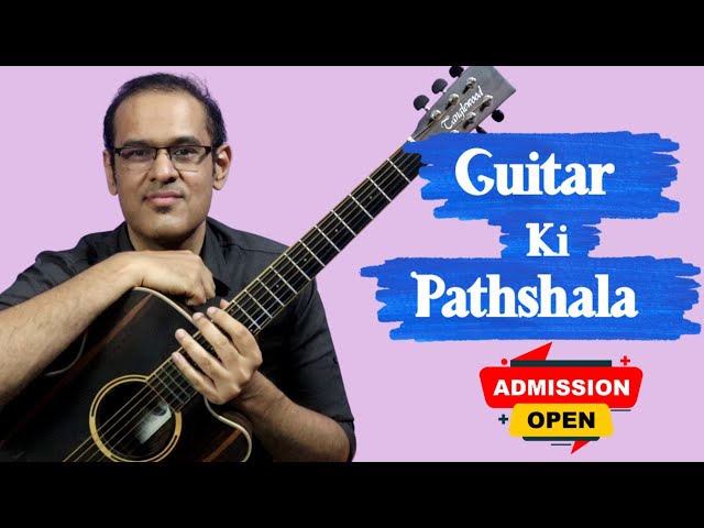 Guitar Ki Pathshala - Learn Guitar From Scratch On YouTube