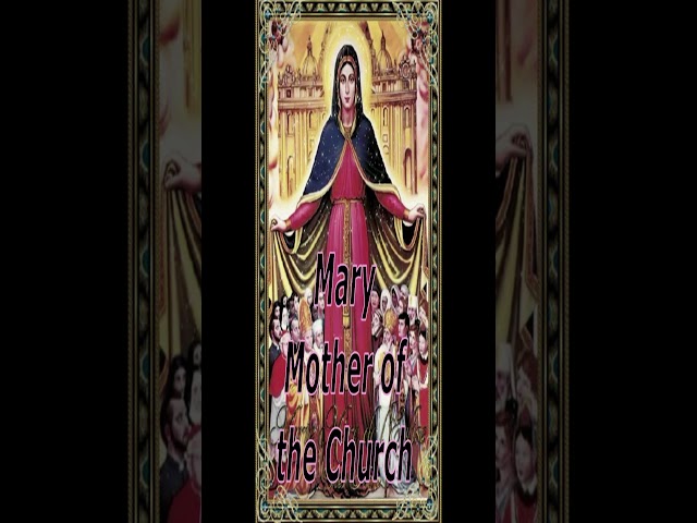 Mary Mother of the Church