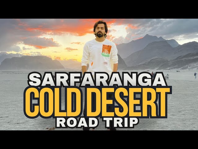 Worlds highest cold desert (Sarfranga Desert) skardu | Hashupi bagh ka visit kia | skardu tour EP :4