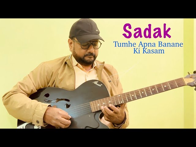 Tumhe Apna Banane ki Kasam | Sadak | with interlude | Guitar Cover