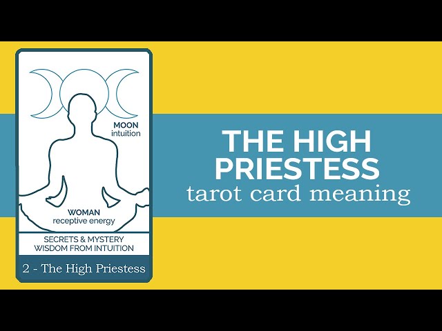 The High Priestess Tarot Card Reading and Meaning