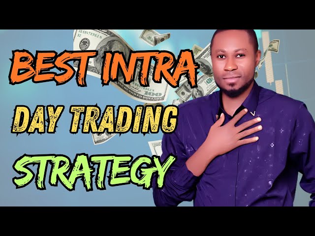 Best Intraday Trading Strategy | Best For 2025