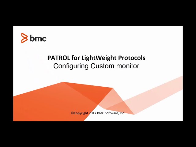 BMC TSOM Patrol:  How to Configure Custom monitors in Patrol for Lightweight Protocols