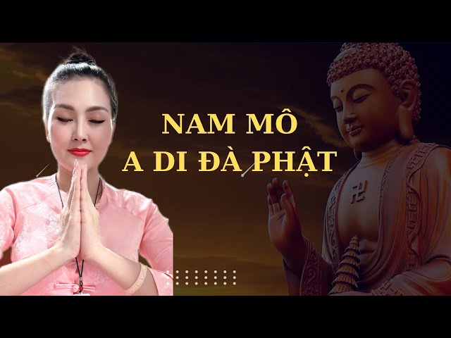 NAM MÔ A DI ĐÀ PHẬT | Nhạc niệm Phật- Hoa Hậu KIM THOA