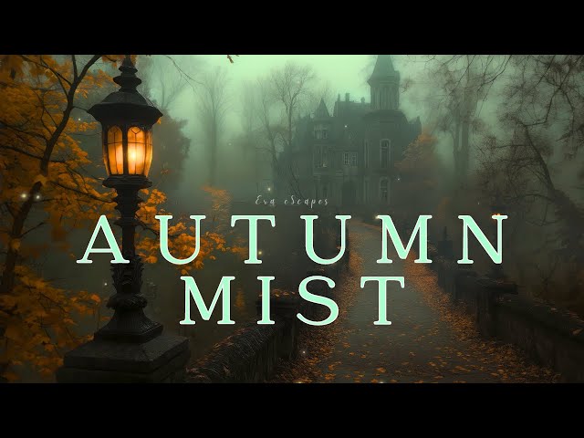 Moody Autumn Mist | Dark Academia Piano for Studying & Deep Focus