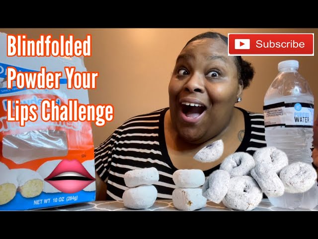 POWDER YOUR LIPS CHALLENGE | CREATED BY @SimplyChelle74 |FOOD CHALLENGE