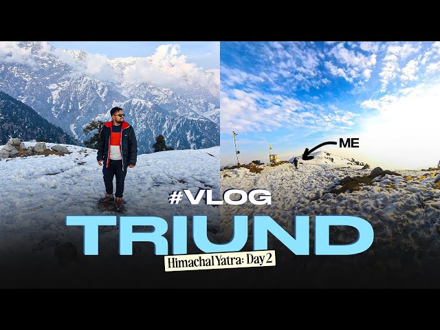 Triund Trek Vlog (Don't Trek without watching this Video)