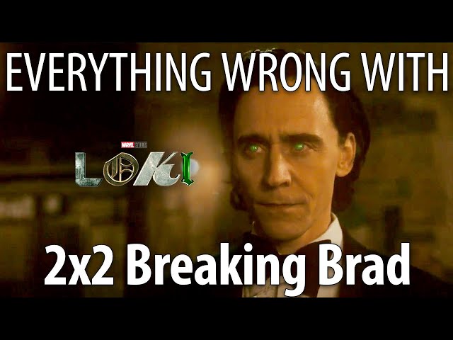 Everything Wrong With Loki S2E2 - "Breaking Brad"