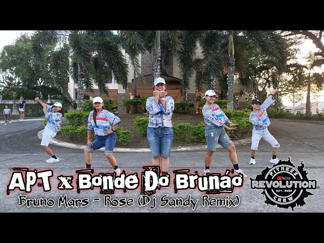 APT x Bonde Do Brunao - Bruno Mars-Rose (Dj Sandy Remix) DanceFitness | DanceTrend | Zumba