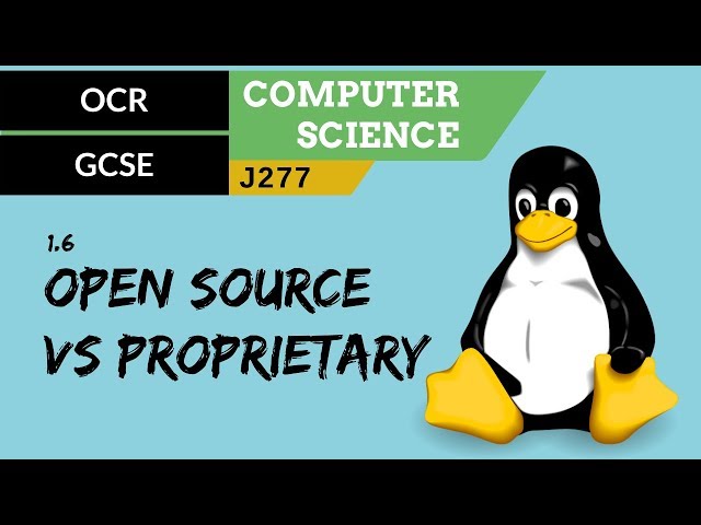 48. OCR GCSE (J277) 1.6 Open source vs proprietary