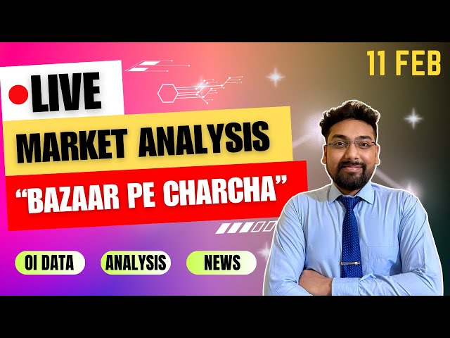 Live Nifty and Bank Nifty Analysis | 11/02/2025 | Live Stock Market Analysis