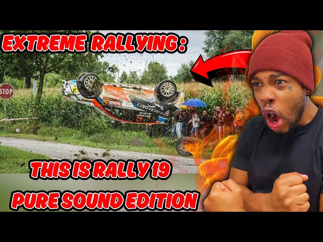 Extreme Rallying This is Rally 19 Pure Sound Edition