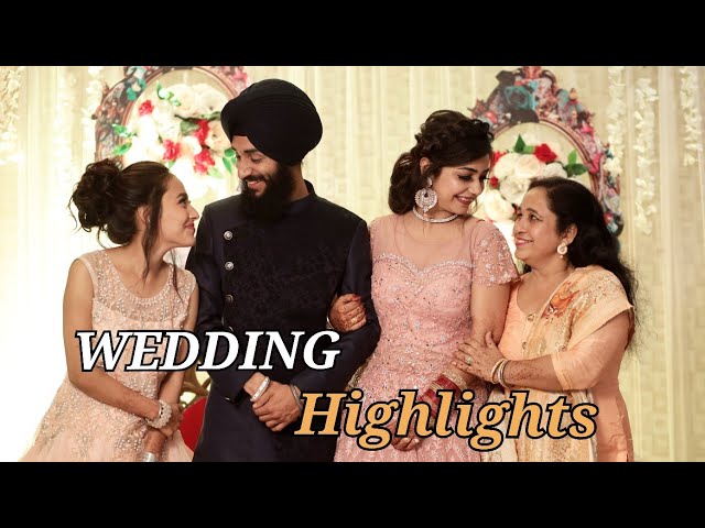 Wedding Highlights || Sehaj Arora Gurpreet Kaur