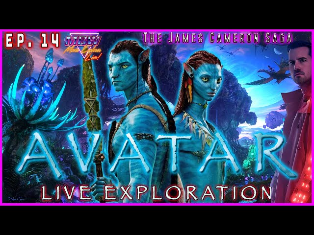 AVATAR (2009), LIVE Movie Exploration | The James Cameron SAGA - Ep. 14