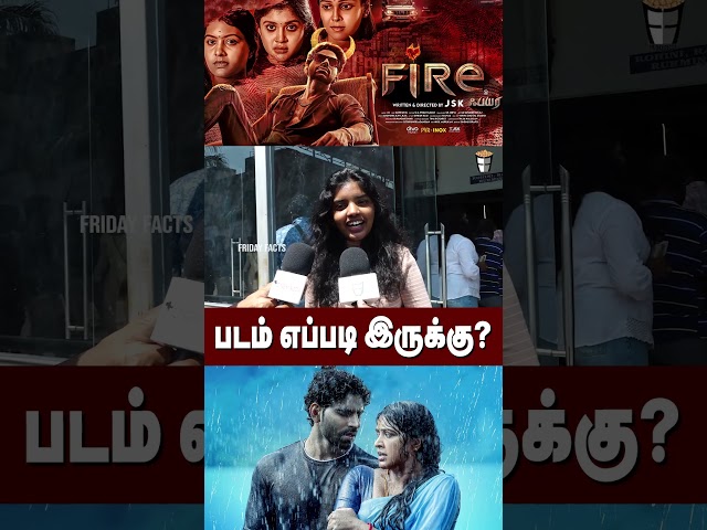 🔴FIRE Public Review | FIRE movie review | FIRE Review | Balaji Murugadoss, Rachitha, Chandhini JSK