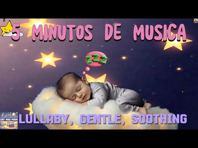 Canciones de Cuna para Dormir a tu Bebé en Minutos ✨