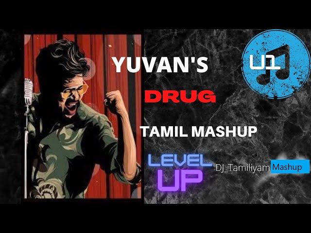 Yuvan Drugs Tamil Mashup😇| U1 forever👑|DJ_Timo