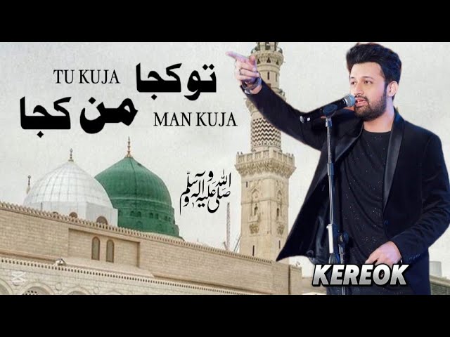 TO KUJA MAN KUJA Beauti ful NAAT AI