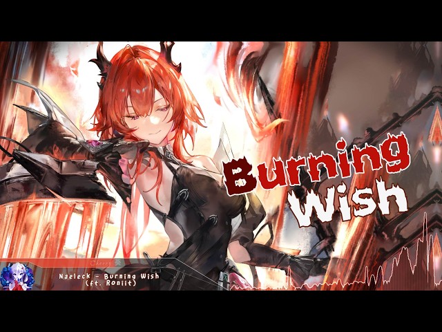 Nightcore - Burning Wish - (Lyrics)