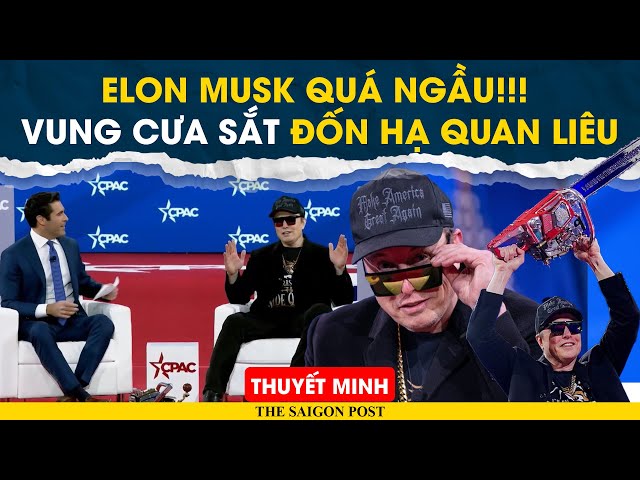 [Thuyết minh] Náo động cả hội trường! - Musk được dân Mỹ chào đón như NGƯỜI HÙNG tại CPAC