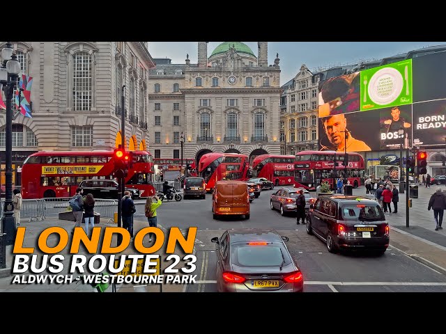 London Bus 23 route, revised route: Upper deck point-of-view (POV) from Aldwych to Westbourne 🚌