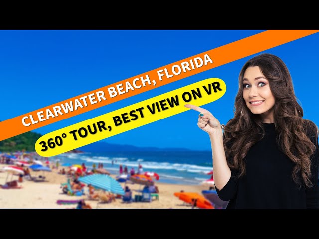 Immersive  360° Tour of One of the best beach in Florida, Clearwater Beach! Oculus/Apple VR