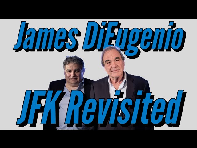 James DiEugenio • JFK Revisited • A Conversation #JFK #JohnFKennedy #JimDiEugenio @LawAndCrimeNews