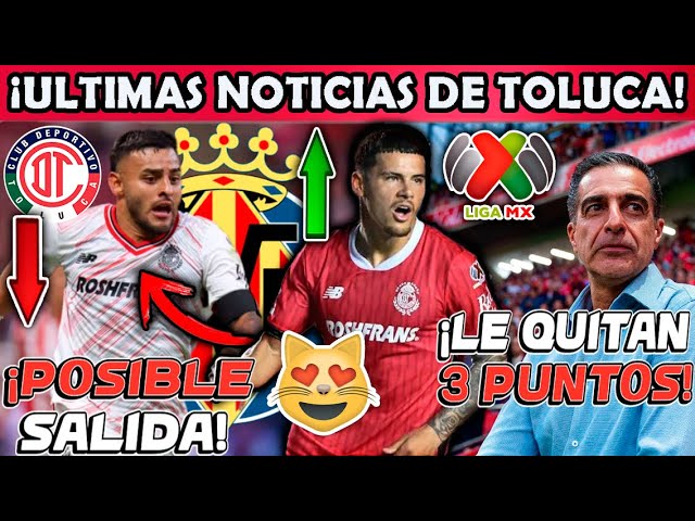 🔥👹ULTIMA HORA LO ULTIMO SOBRE VEGA AL VILLAREAL! LIGA MX SANCIONA A TOLUCA! DESPEDIDA DE MAXI ARAUJO