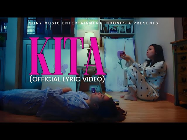 Sheila On 7 - Kita (Official Lyric Video)