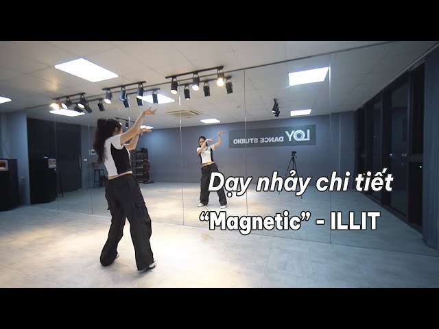 Hướng dẫn nhảy chi tiết Magnetic - ILLIT [ Minh Hiền Official ]