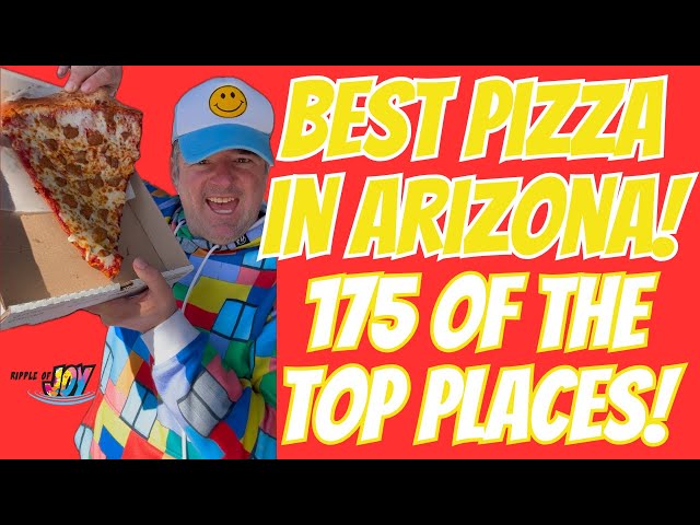 Best Pizza in Arizona! 175 of the Top Places in 2025! (Phoenix, Scottsdale, Tempe, and more)